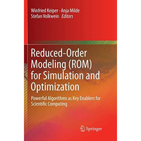 Reduced-Order Modeling (ROM) for Simulation and Optimization: Powerful Algorithm [Paperback]