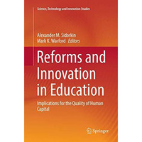 Reforms and Innovation in Education: Implications for the Quality of Human Capit [Paperback]