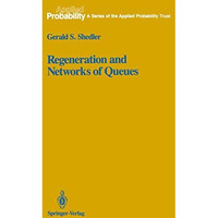 Regeneration and Networks of Queues [Hardcover]