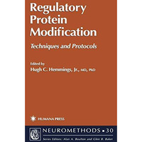 Regulatory Protein Modification: Techniques and Protocols [Paperback]