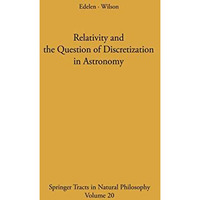 Relativity and the Question of Discretization in Astronomy [Paperback]