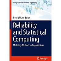 Reliability and Statistical Computing: Modeling, Methods and Applications [Paperback]