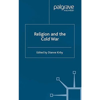 Religion and the Cold War [Paperback]