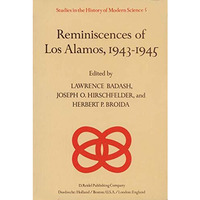 Reminiscences of Los Alamos 19431945 [Paperback]