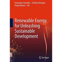 Renewable Energy for Unleashing Sustainable Development [Paperback]