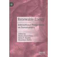 Renewable Energy: International Perspectives on Sustainability [Paperback]