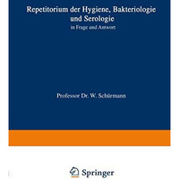 Repetitorium der Hygiene, Bakteriologie und Serologie in Frage und Antwort [Paperback]