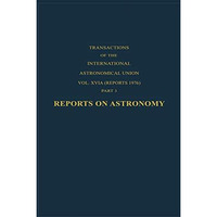 Reports on Astronomy [Hardcover]