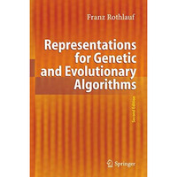 Representations for Genetic and Evolutionary Algorithms [Paperback]