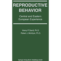 Reproductive Behavior: Central and Eastern European Experience [Paperback]