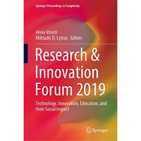 Research & Innovation Forum 2019: Technology, Innovation, Education, and the [Hardcover]