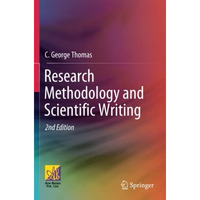 Research Methodology and Scientific Writing [Paperback]