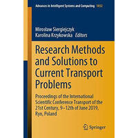 Research Methods and Solutions to Current Transport Problems: Proceedings of the [Paperback]