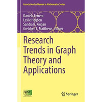 Research Trends in Graph Theory and Applications [Paperback]