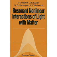 Resonant Nonlinear Interactions of Light with Matter [Paperback]