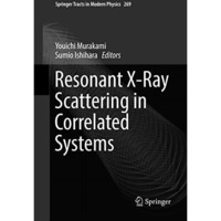 Resonant X-Ray Scattering in Correlated Systems [Paperback]