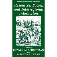 Resources, Power, and Interregional Interaction [Paperback]