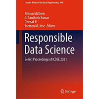 Responsible Data Science: Select Proceedings of ICDSE 2021 [Hardcover]