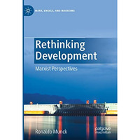 Rethinking Development: Marxist Perspectives [Paperback]