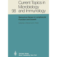 Retrovirus Genes in Lymphocyte Function and Growth [Paperback]