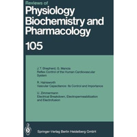 Reviews of Physiology, Biochemistry and Pharmacology [Paperback]