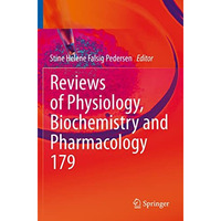 Reviews of Physiology, Biochemistry and Pharmacology [Paperback]