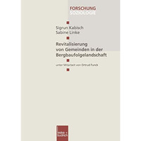 Revitalisierung von Gemeinden in der Bergbaufolgelandschaft [Paperback]