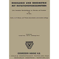 Rheologie und Rheometrie mit Rotationsviskosimetern: Unter besonderer Ber?cksich [Paperback]