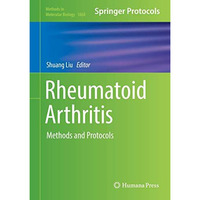 Rheumatoid Arthritis: Methods and Protocols [Hardcover]