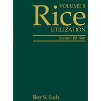 Rice, Volume 2: Utilization [Hardcover]