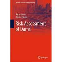 Risk Assessment of Dams [Hardcover]