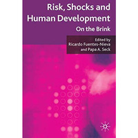 Risk, Shocks, and Human Development: On the Brink [Hardcover]