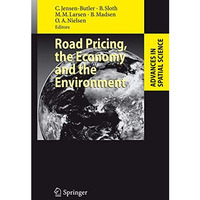 Road Pricing, the Economy and the Environment [Paperback]