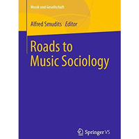 Roads to Music Sociology [Paperback]