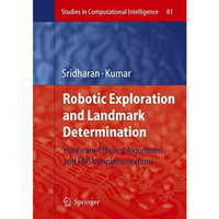 Robotic Exploration and Landmark Determination: Hardware-Efficient Algorithms an [Hardcover]