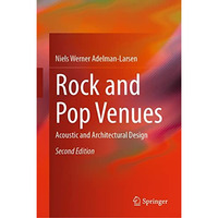 Rock and Pop Venues: Acoustic and Architectural Design [Hardcover]