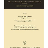 Rollennahtschwei?en von Feinblechen verschiedener Beschaffenheit unter 0,5 mm mi [Paperback]