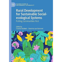 Rural Development for Sustainable Social-ecological Systems: Putting Communities [Hardcover]