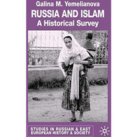 Russia and Islam: A Historical Survey [Hardcover]