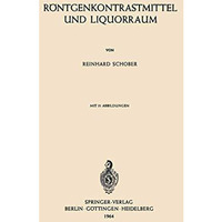 R?ntgenkontrastmittel und Liquorraum [Paperback]