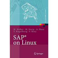 SAP? on Linux: Architektur, Implementierung, Konfiguration, Administration [Hardcover]