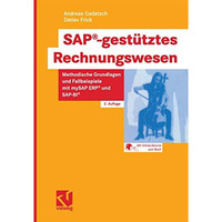 SAP?-gest?tztes Rechnungswesen: Methodische Grundlagen und Fallbeispiele mit myS [Paperback]