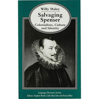 Salvaging Spenser: Colonialism, Culture and Identity [Hardcover]