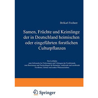 Samen, Fr?chte und Keimlinge der in Deutschland heimischen oder eingef?hrten for [Paperback]