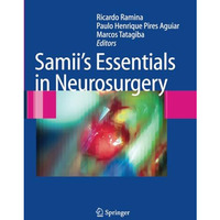 Samii's Essentials in Neurosurgery [Paperback]