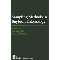 Sampling Methods in Soybean Entomology [Paperback]