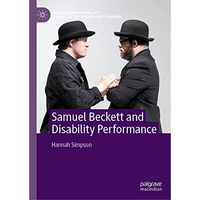 Samuel Beckett and Disability Performance [Hardcover]