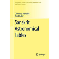 Sanskrit Astronomical Tables [Hardcover]