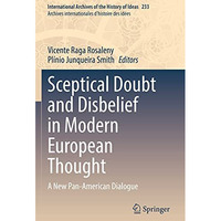 Sceptical Doubt and Disbelief in Modern European Thought: A New Pan-American Dia [Paperback]