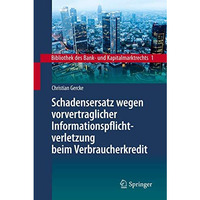 Schadensersatz wegen vorvertraglicher Informationspflichtverletzung beim Verbrau [Hardcover]